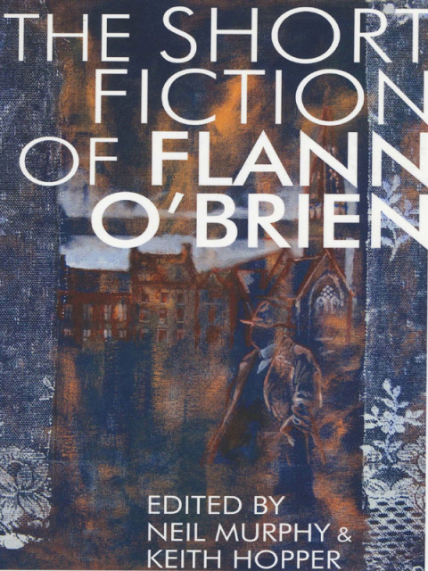 Cover image for book Short Fiction of Flann O'Brien