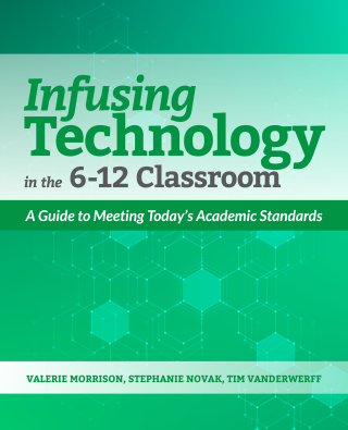 Infusing Technology in the 6-12 Classroom