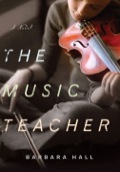 The Music Teacher - Barbara Hall