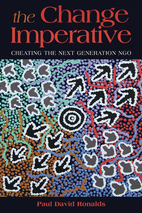 Cover image for book The Change Imperative: Creating the Next Generation NGO