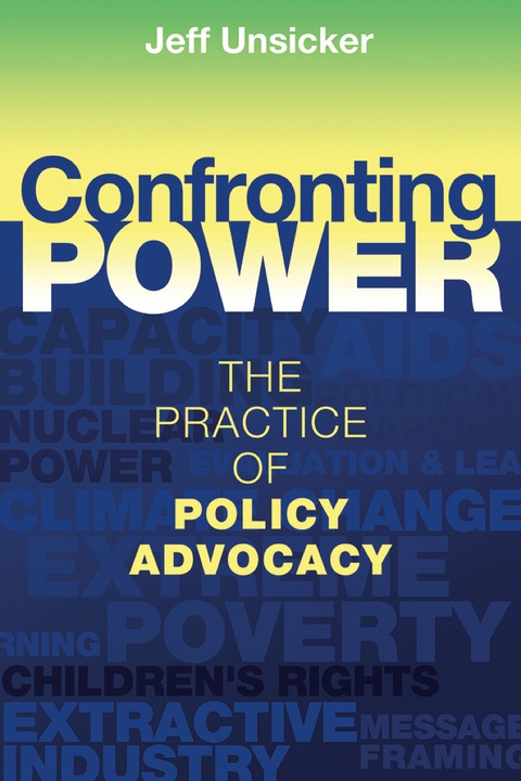 Cover image for book Confronting Power: The Practice of Policy Advocacy