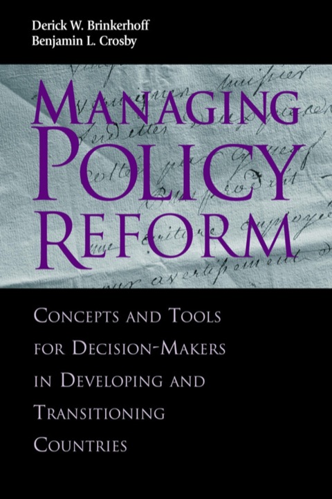Cover image for book Managing Policy Reform:  Concepts and Tools for Decision-Makers in Developing and Transitioning Countries