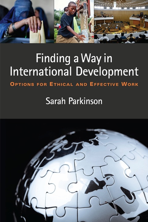 Cover image for book Finding a Way in International Development: Options for Ethical and Effective Work