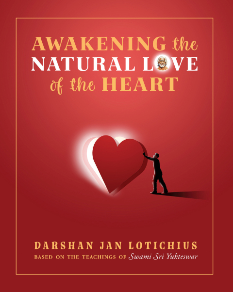 Cover image for book Awakening the Natural Love of the Heart