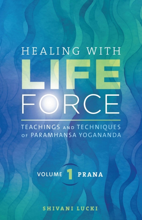 Cover image for book Healing with Life Force, Volume 1—Prana