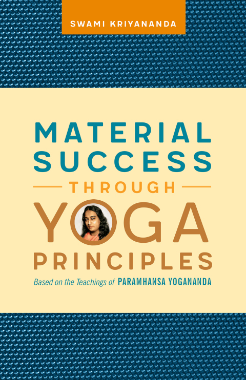 Cover image for book Material Success Through Yoga Principles