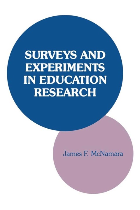 Cover image for book Surveys and Experiments in Education Research