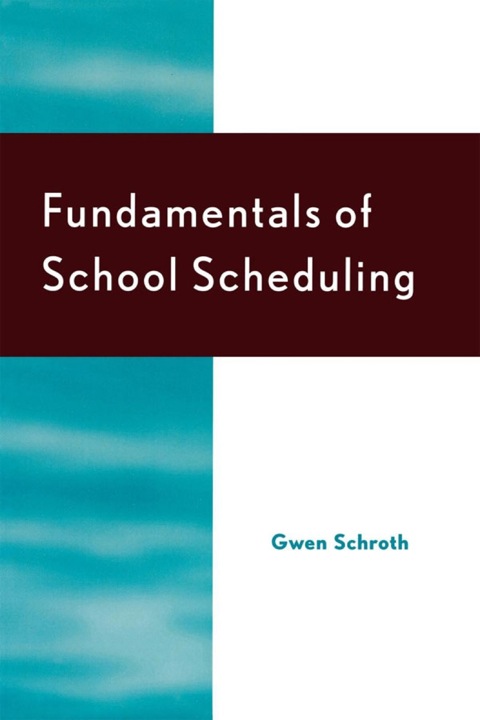 Cover image for book Fundamentals of School Scheduling