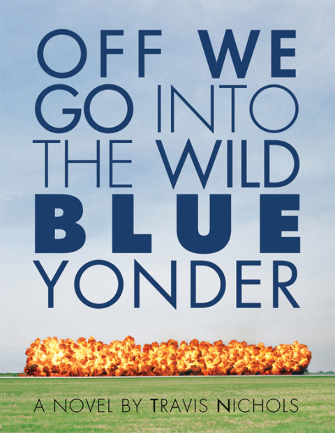 Cover image for book Off We Go Into the Wild Blue Yonder