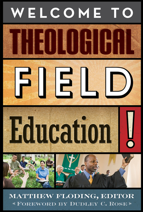 Cover image for book Welcome to Theological Field Education!
