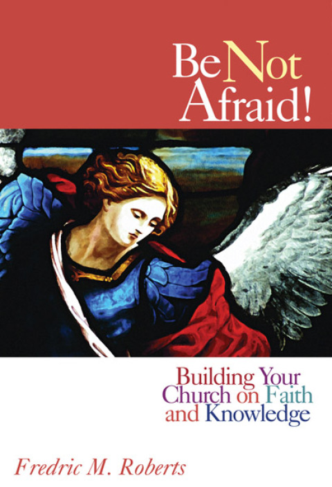 Cover image for book Be Not Afraid!