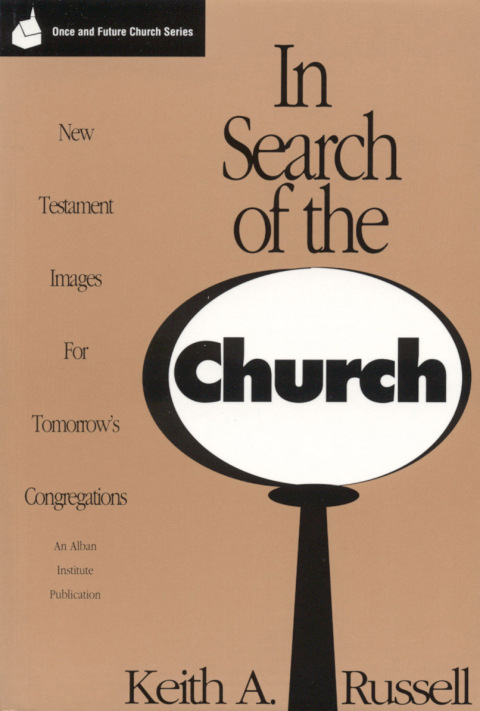 Cover image for book In Search of the Church