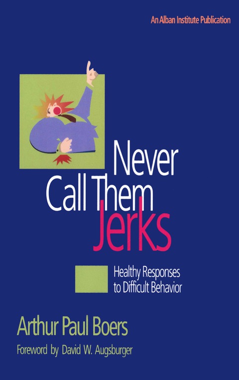 Cover image for book Never Call Them Jerks