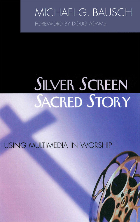 Cover image for book Silver Screen, Sacred Story
