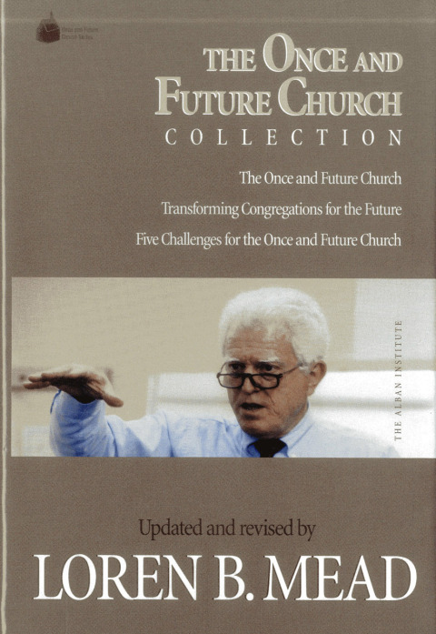 Cover image for book The Once and Future Church Collection