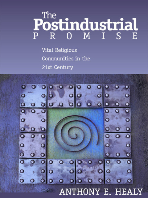 Cover image for book The Postindustrial Promise