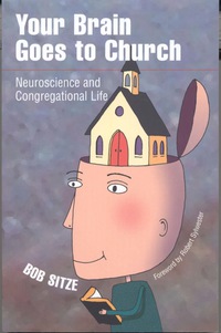 Cover image: Your Brain Goes to Church 9781566992992