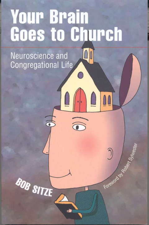 Your Brain Goes to Church 