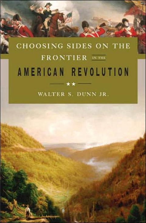 Choosing Sides on the Frontier in the American Revolution 