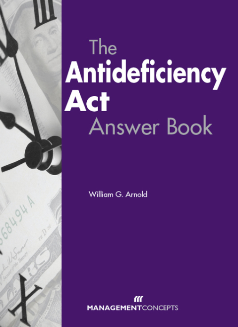 Cover image for book The Antideficiency Act Answer Book