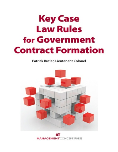 Cover image for book Key Case Law Rules for Government Contract Formation