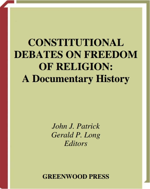 Constitutional Debates on Freedom of Religion 