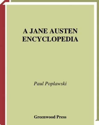 A Jane Austen Encyclopedia