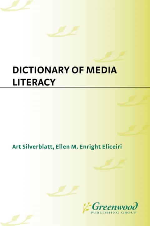 Dictionary of Media Literacy 