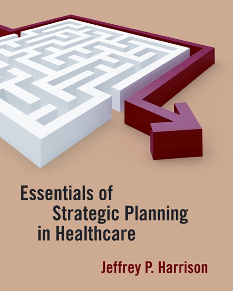 Cover image for book Essentials of Strategic Planning in Healthcare