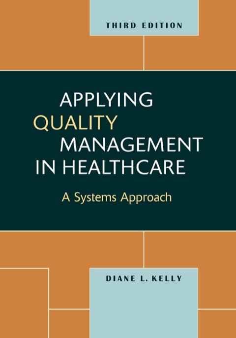 Cover image for book Applying Quality Management in Healthcare: A Systems Approach