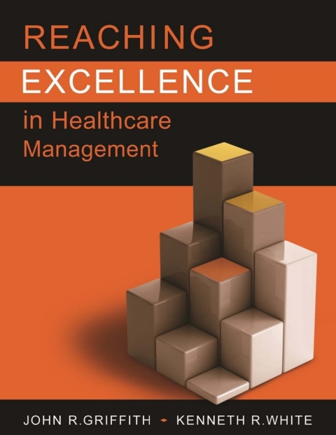Cover image for book Reaching Excellence in Healthcare Management
