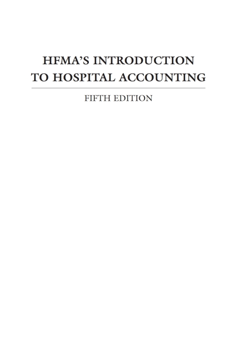 Cover image for book HFMA's Introduction to Hospital Accounting, Fifth Edition