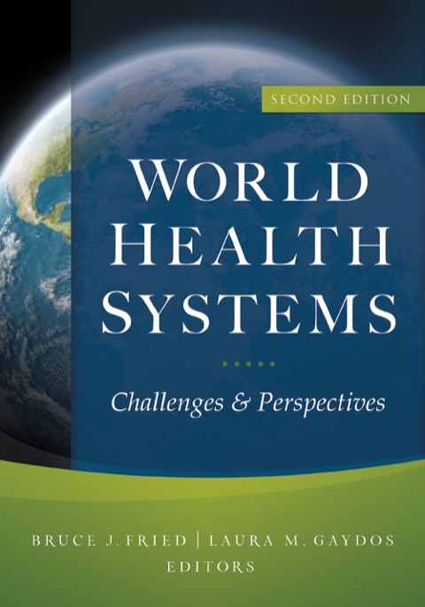 Cover image for book World Health Systems: Challenges and Perspectives, Second Edition
