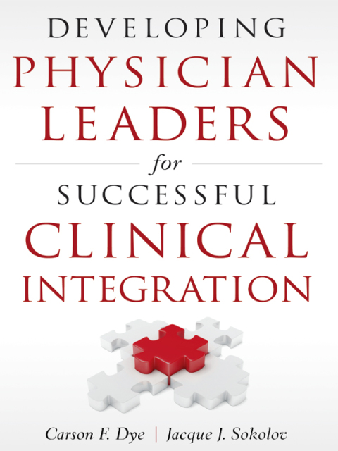 Cover image for book Developing Physician Leaders for Successful Clinical Integration