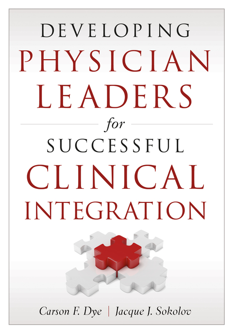 Cover image for book Developing Physician Leaders for Successful Clinical Integration