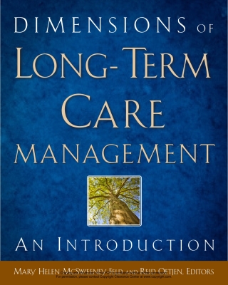 Dimensions of Long-Term Care Management: An Introduction
