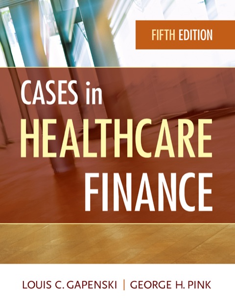 Cover image for book Cases in Healthcare Finance