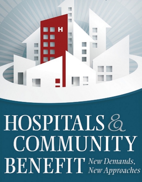 Cover image for book Hospitals and Community Benefit: New Demands, New Approaches