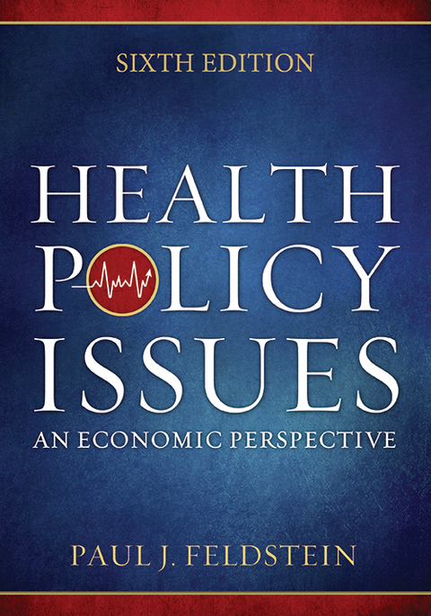 Cover image for book Health Policy Issues: An Economic Perspective