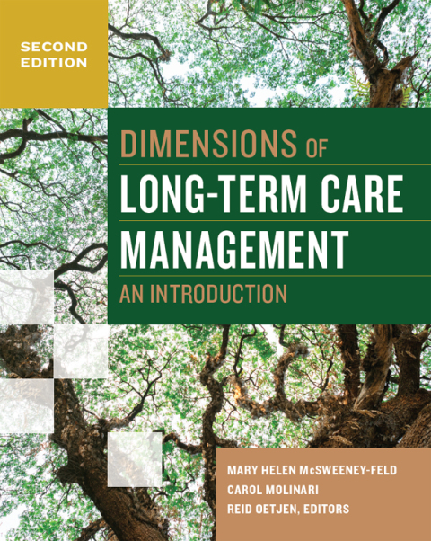 Cover image for book Dimensions of Long-Term Care Management: An Introduction, Second Edition
