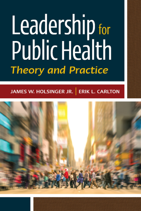 Cover image for book Leadership for Public Health: Theory and Practice