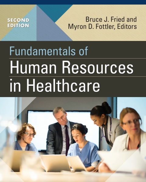 Cover image for book Fundamentals of Human Resources in Healthcare, Second Edition