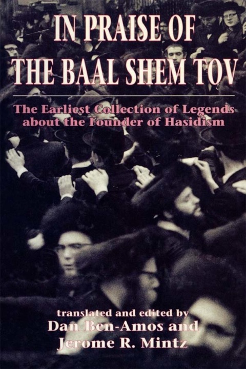 Cover image for book In Praise of Baal Shem Tov (Shivhei Ha-Besht