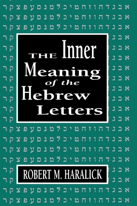 Cover image for book Inner Meaning of the Hebrew Letters