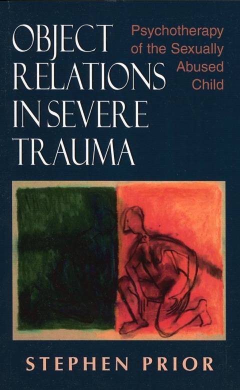 Cover image for book Object Relations in Severe Trauma