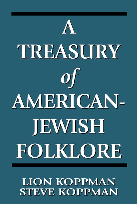 Cover image for book A Treasury of American-Jewish Folklore