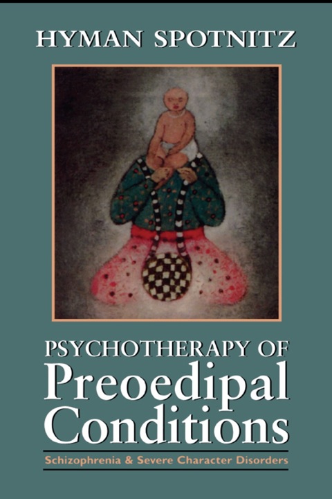Cover image for book Psychotherapy of Preoedipal Conditions