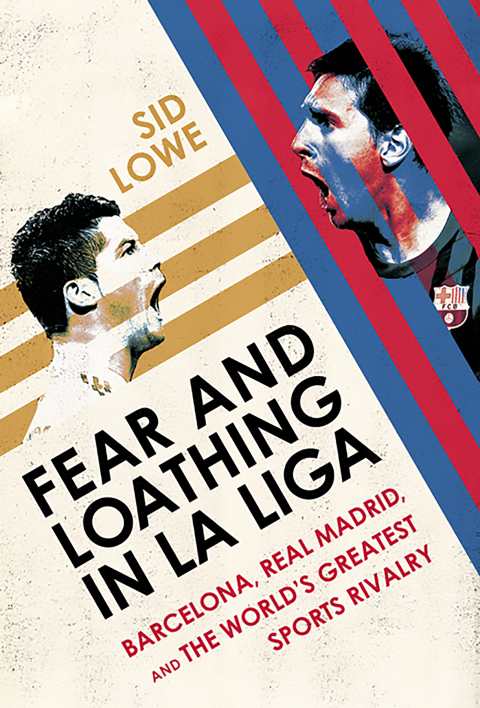 Cover image for book Fear and Loathing in La Liga