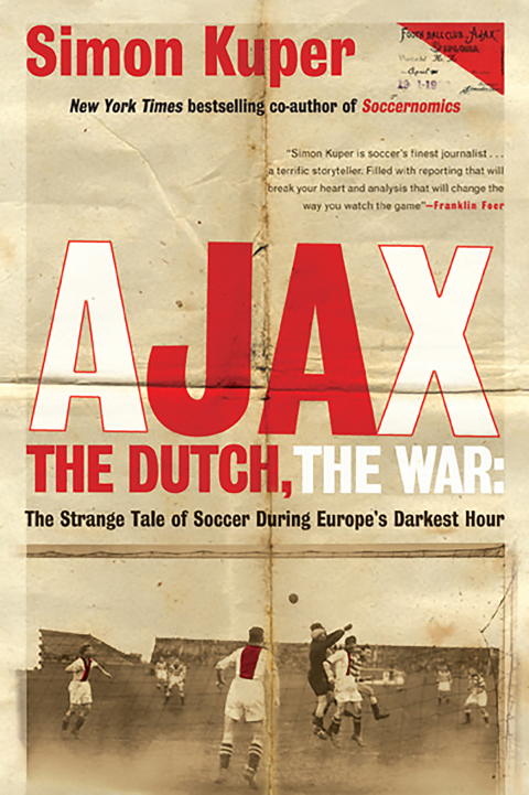 Cover image for book Ajax, the Dutch, the War