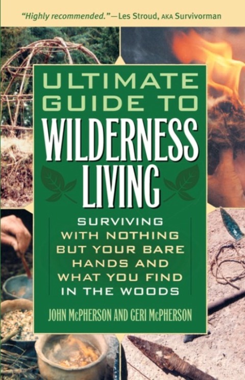 Cover image for book Ultimate Guide to Wilderness Living
